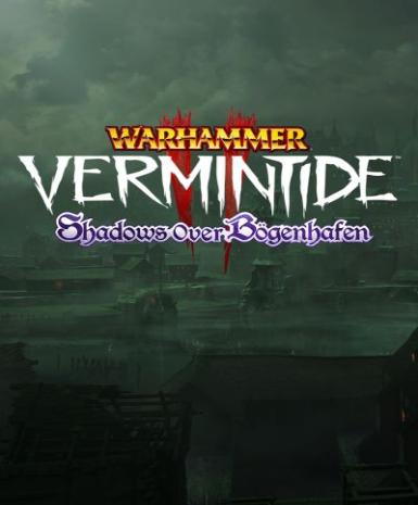 Warhammer: Vermintide 2 - Shadows Over Bogenhafen (DLC)
