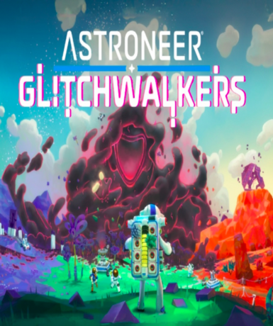 Astroneer: Glitchwalkers (Steam)