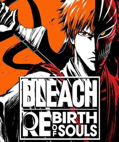 Bleach Rebirth of Souls (Steam) (NA)