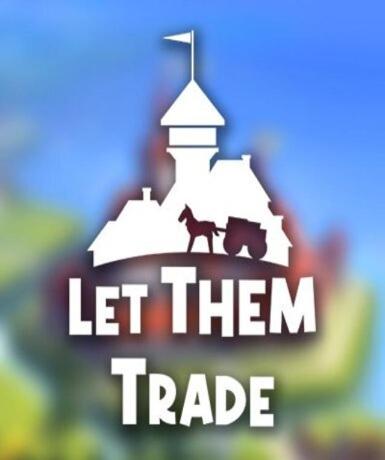 Let Them Trade (Steam)