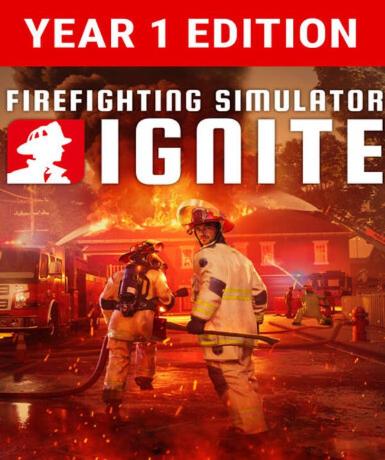 Firefighting Simulator: Ignite - Year 1 Edition (Steam)