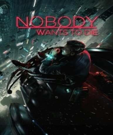 Nobody Wants to Die (Steam)