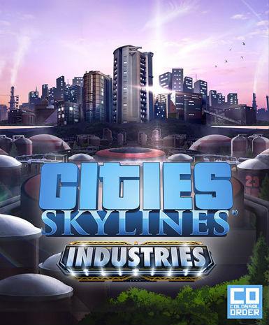 Cities: Skylines - Industries (DLC)