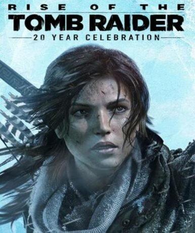 Rise of the Tomb Raider: 20 Year Celebration (Steam) (EU)