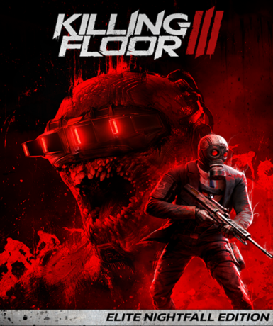 Killing Floor 3 (Elite Nightfall Edition) (Steam)