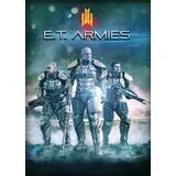 E.T. Armies Steam Key GLOBAL
