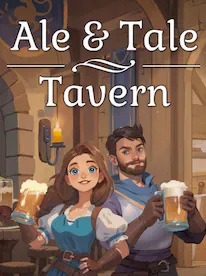 Ale & Tale Tavern (PC) - Steam Gift - GLOBAL