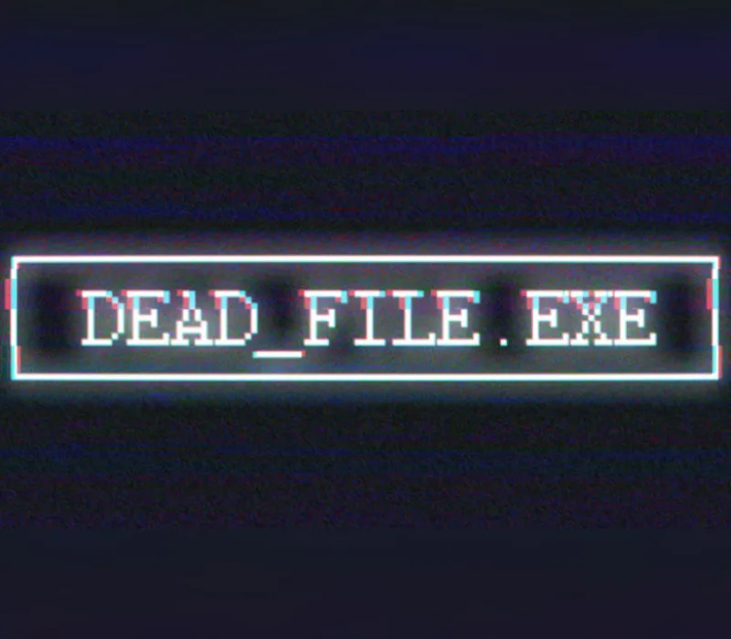 dead_file.exe Steam CD Key