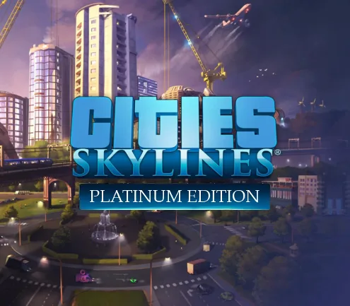 Cities: Skylines Platinum Edition EU Steam CD Key