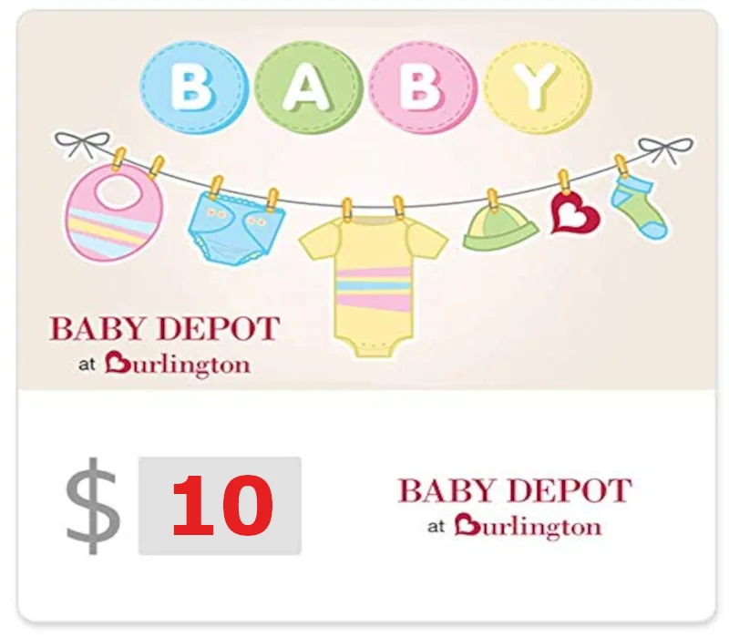 Baby Depot at Burlington $10 Gift Card US