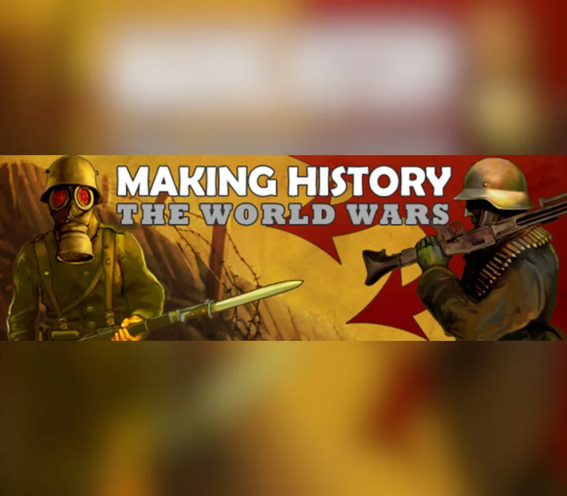 Making History: The World Wars PC Steam CD Key