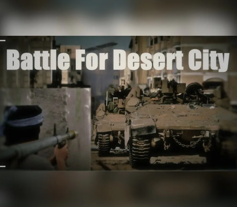 Battle for Desert City Steam CD Key
