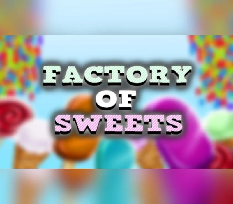 Factory of Sweets Steam CD Key