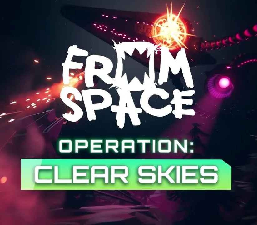 From Space - Operation Clear Skies DLC Steam CD Key