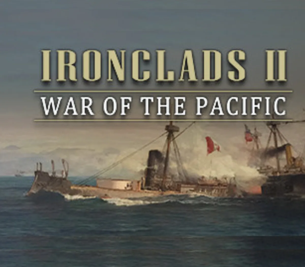 Ironclads 2: War of the Pacific PC Steam CD Key