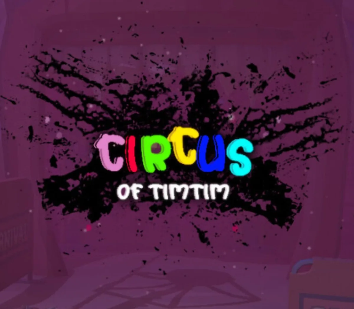Circus of TimTim - Mascot Horror Game PC Steam CD Key