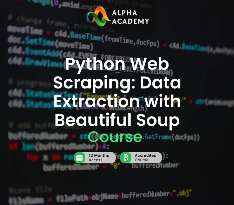 Python Web Scraping: Data Extraction with Beautiful Soup Alpha Academy Code