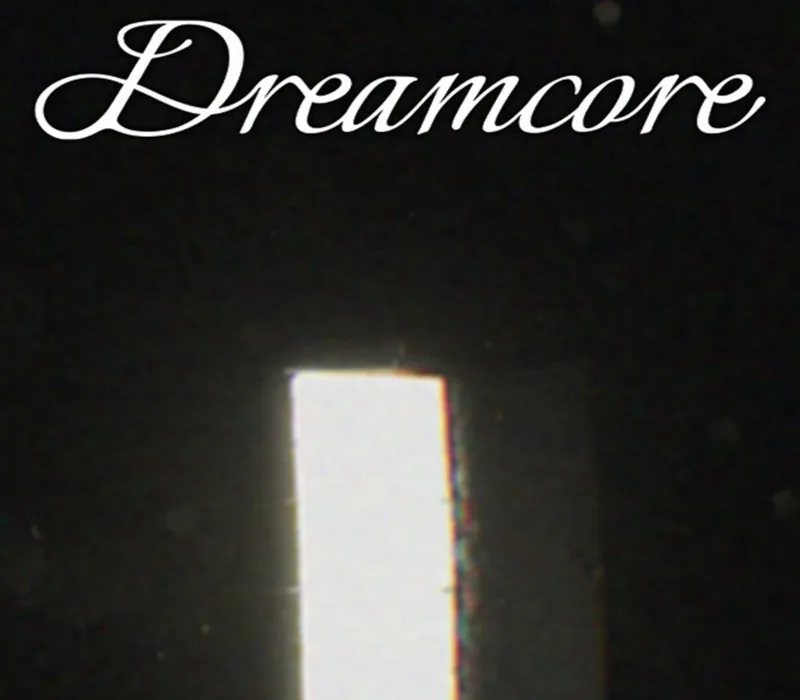 Dreamcore PC Steam CD Key