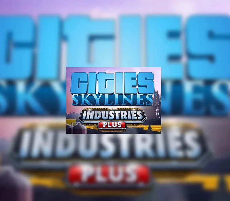Cities: Skylines - Industries Plus DLC RU/CIS PC Steam CD Key