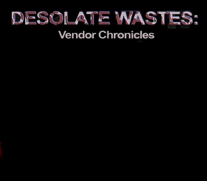 Desolate Wastes: Vendor Chronicles PC Steam CD Key