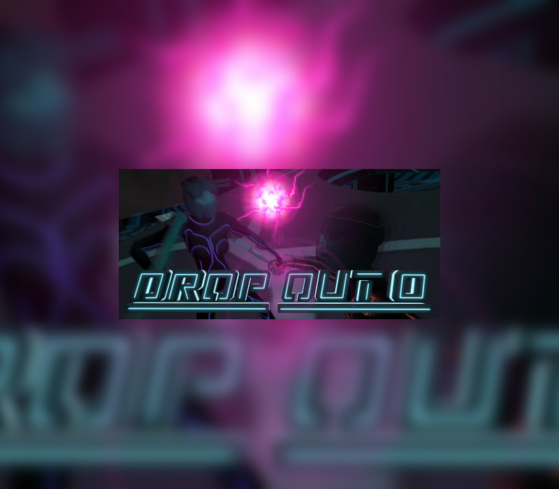 Drop Out 0 Steam CD Key