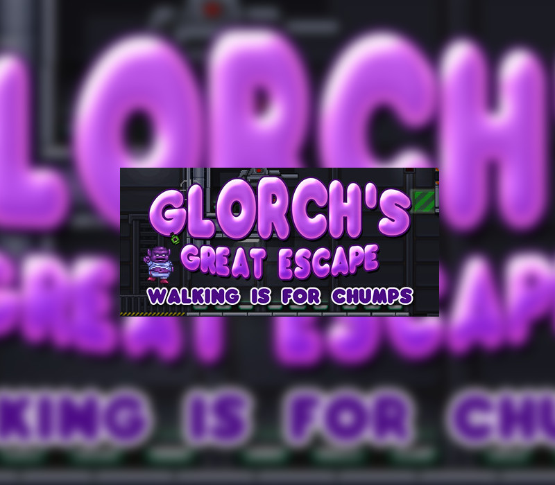 Glorch's Great Escape: Walking is for Chumps Steam CD Key