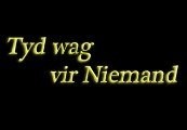 Tyd wag vir Niemand (Time waits for Nobody) Steam CD Key