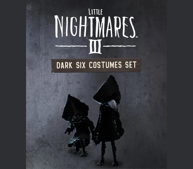 Little Nightmares III - Dark Six Costumes Set DLC EU PS5 CD Key