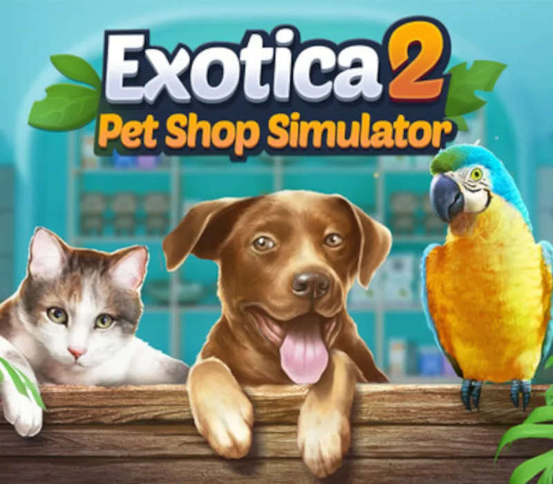 Exotica 2: Pet Shop Simulator PC Steam CD Key