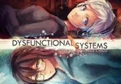 Dysfunctional Systems: Learning to Manage Chaos Steam CD Key