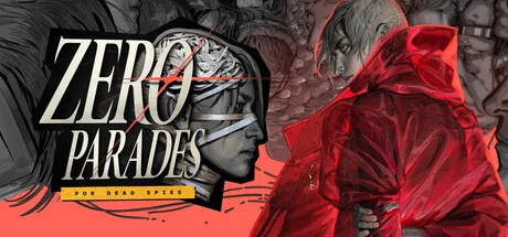 ZERO PARADES: For Dead Spies PC Steam CD Key