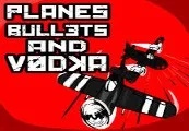 Planes, Bullets and Vodka Steam CD Key
